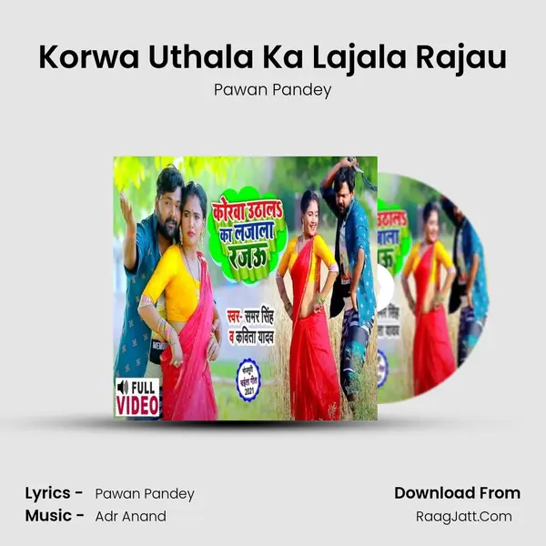 Korwa Uthala Ka Lajala Rajau Cover