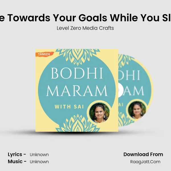 Move Towards Your Goals While You Sleep! MP3 Song by Level Zero Media Crafts Cover