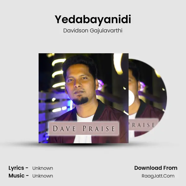 Yedabayanidi MP3 Song by Davidson Gajulavarthi Cover