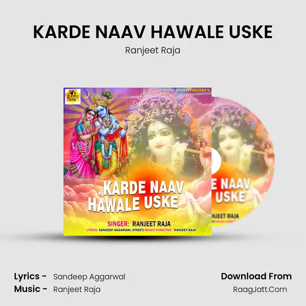 KARDE NAAV HAWALE USKE - Ranjeet Raja