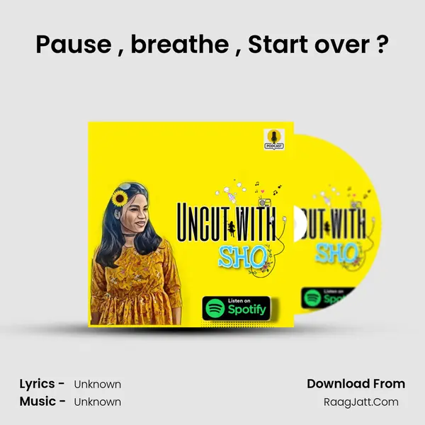 Pause , breathe , Start over ? MP3 Song by  Cover