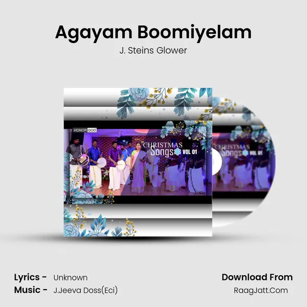Agayam Boomiyelam MP3 Song by J. Steins Glower Cover