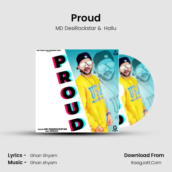 Proud MP3 Song by MD DesiRockstar Cover