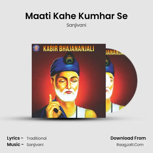 Maati Kahe Kumhar Se Cover