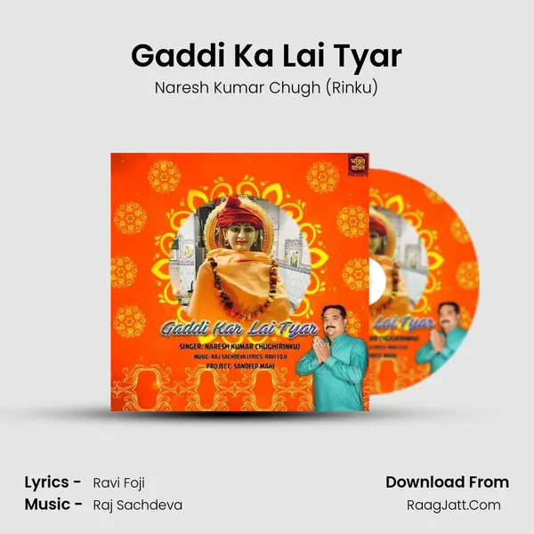 Gaddi Ka Lai Tyar MP3 Song by Naresh Kumar Chugh (Rinku) Cover