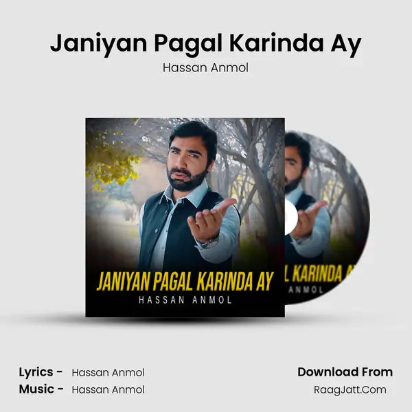 Janiyan Pagal Karinda Ay mp3 song
