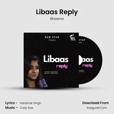 Libaas Reply MP3 Song by Bhawna Cover