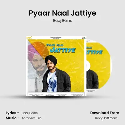 Pyaar Naal Jattiye - 