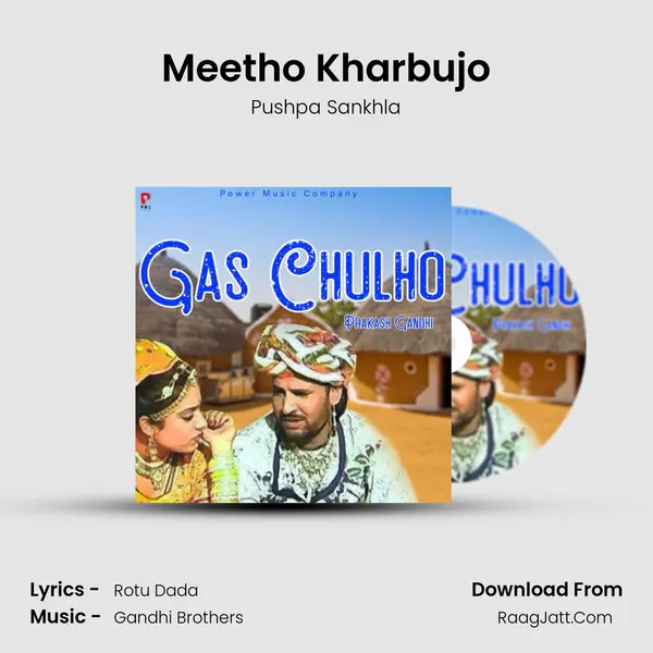 Meetho Kharbujo mp3 song