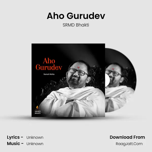 Aho Gurudev MP3 Song by SRMD Bhakti Cover