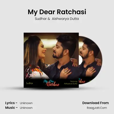 My Dear Ratchasi mp3 song