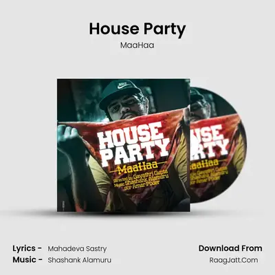 House Party MP3 Song by MaaHaa Cover