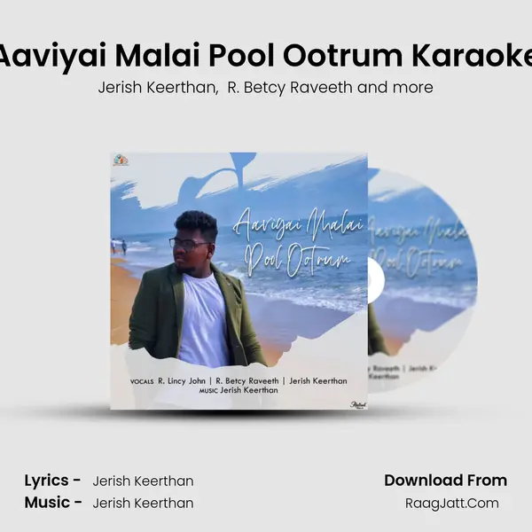 Aaviyai Malai Pool Ootrum Karaoke mp3 song
