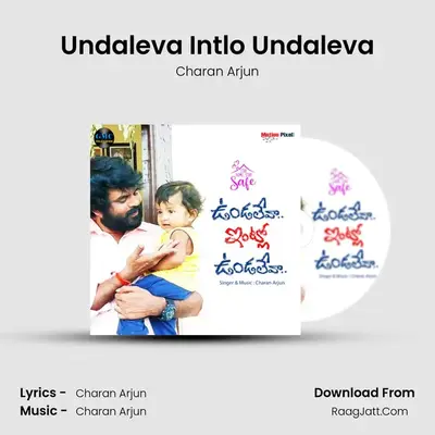 Undaleva Intlo Undaleva - Charan Arjun