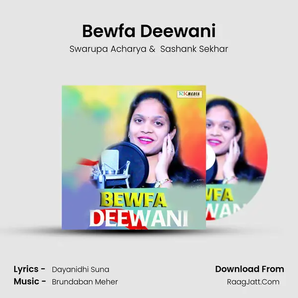 Bewfa Deewani MP3 Song by Swarupa Acharya Cover