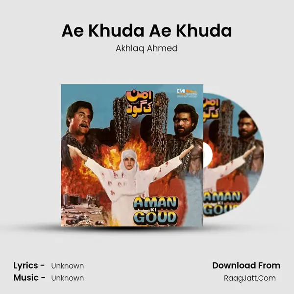 Ae Khuda Ae Khuda MP3 Song by Akhlaq Ahmed Cover