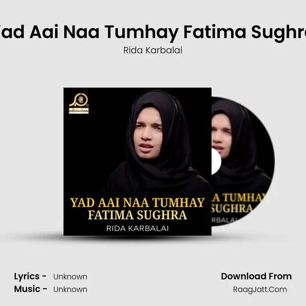 Yad Aai Naa Tumhay Fatima Sughra mp3 song