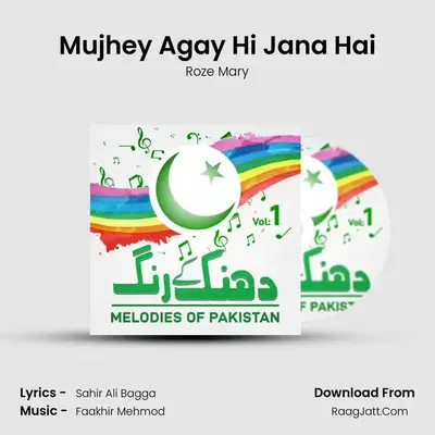 Mujhey Agay Hi Jana Hai MP3 Song by Roze Mary Cover