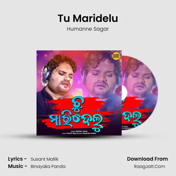 Tu Maridelu MP3 Song by Humanne Sagar Cover
