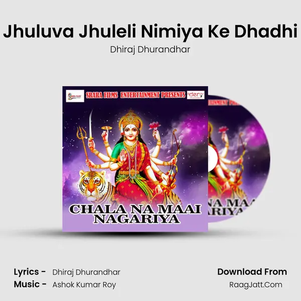 Jhuluva Jhuleli Nimiya Ke Dhadhi mp3 song