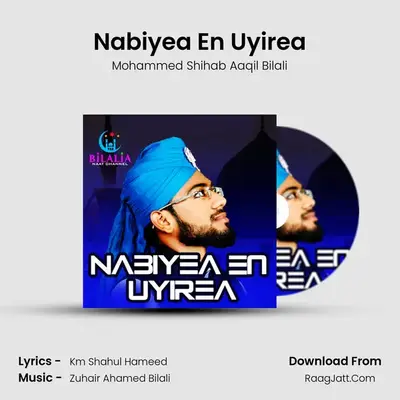 Nabiyea En Uyirea mp3 song
