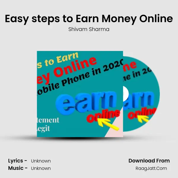 Easy steps to Earn Money Online MP3 Song by Shivam Sharma Cover