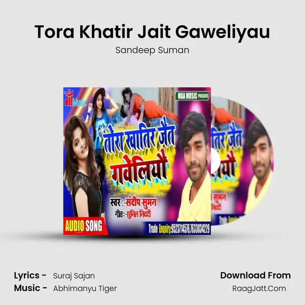 Tora Khatir Jait Gaweliyau MP3 Song by Sandeep Suman Cover