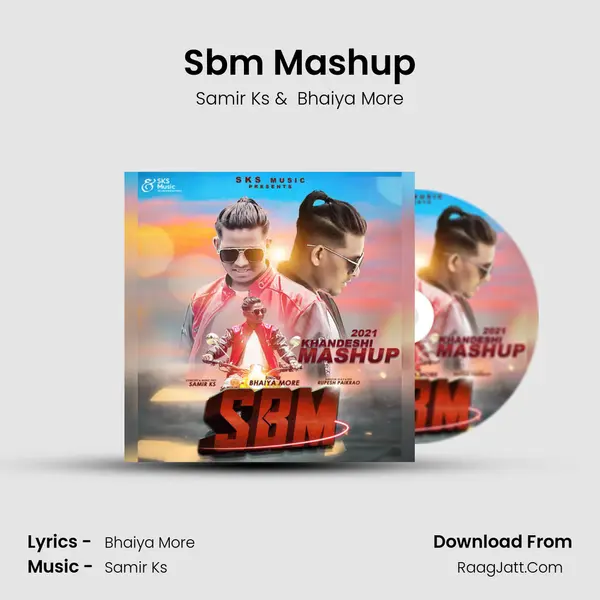 Sbm Mashup MP3 Song by Samir Ks Cover
