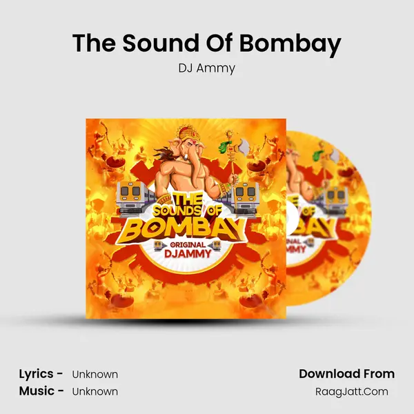 The Sound Of Bombay MP3 Song by DJ Ammy Cover