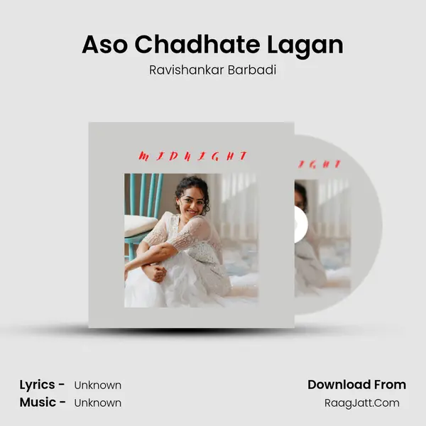 Aso Chadhate Lagan MP3 Song by Ravishankar Barbadi Cover