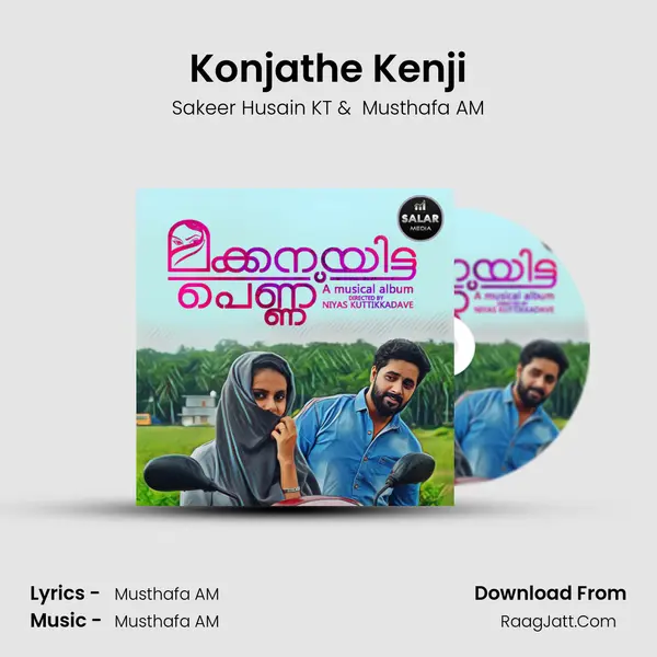 Konjathe Kenji MP3 Song by Sakeer Husain KT Cover