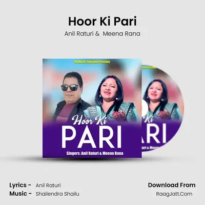 Hoor Ki Pari MP3 Song by Anil Raturi Cover
