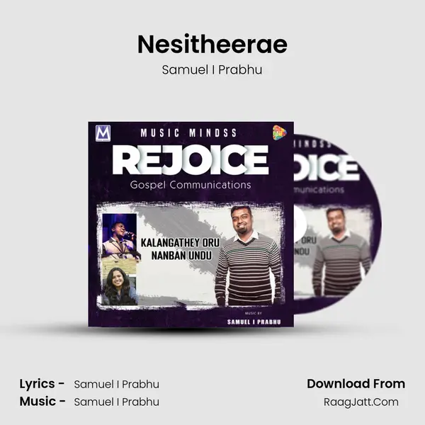 Nesitheerae MP3 Song by Samuel I Prabhu Cover