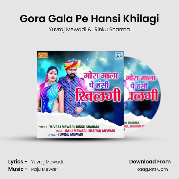 Gora Gala Pe Hansi Khilagi - 