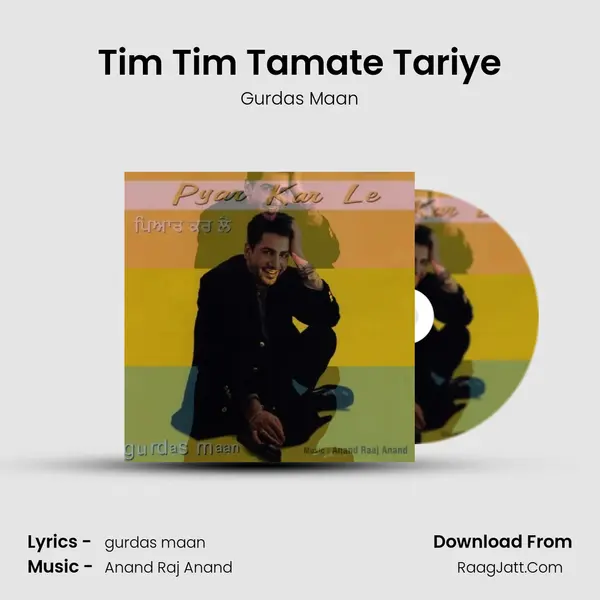 Tim Tim Tamate Tariye MP3 Song by Gurdas Maan Cover