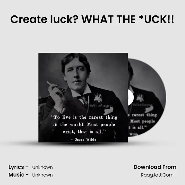 Create luck? WHAT THE *UCK!! MP3 Song by  Cover
