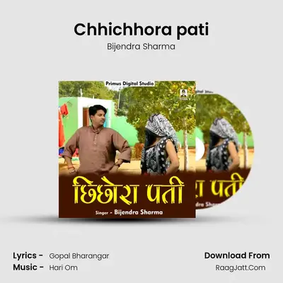 Chhichhora pati mp3 song