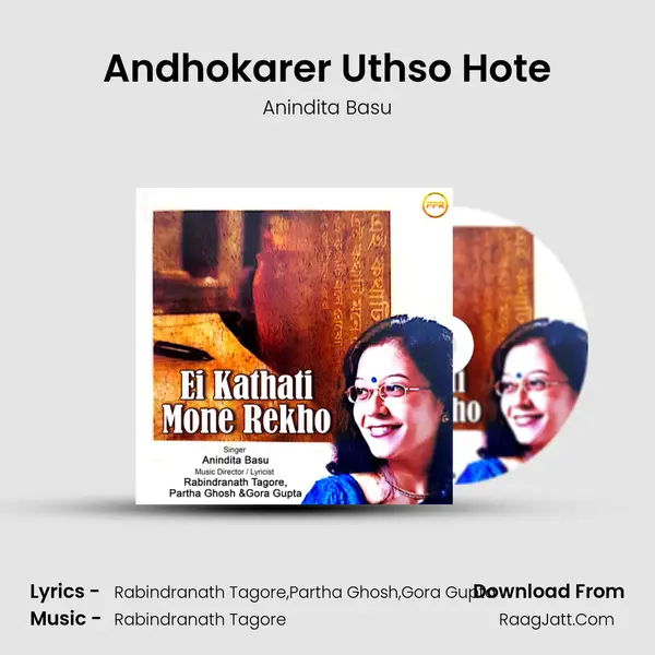 Andhokarer Uthso Hote MP3 Song by Anindita Basu Cover