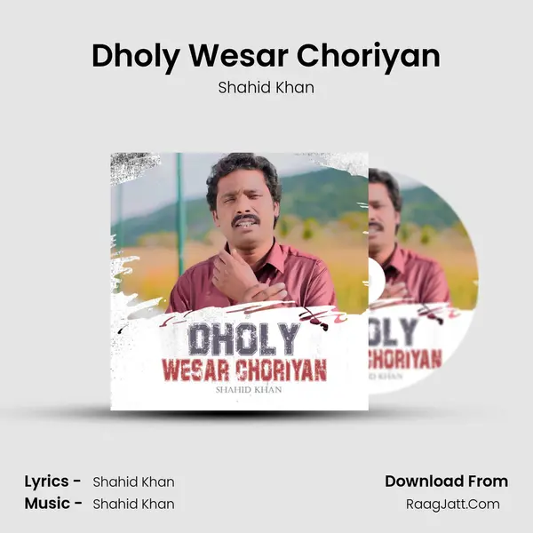 Dholy Wesar Choriyan mp3 song