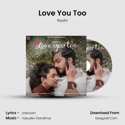 Love You Too mp3 song