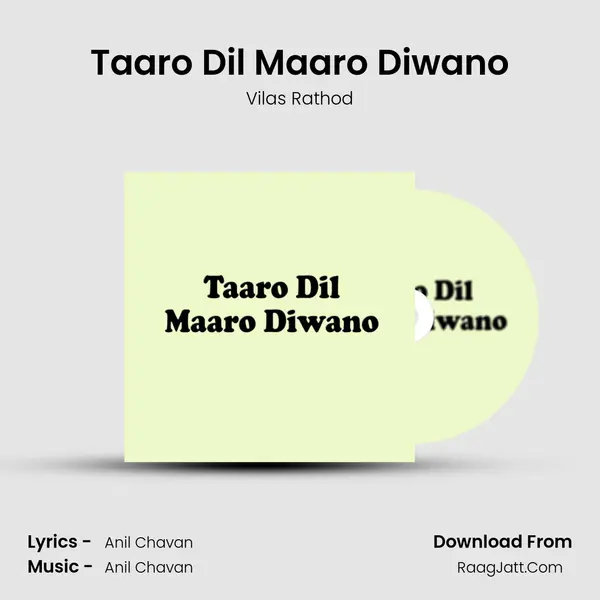 Taaro Dil Maaro Diwano MP3 Song by Vilas Rathod Cover