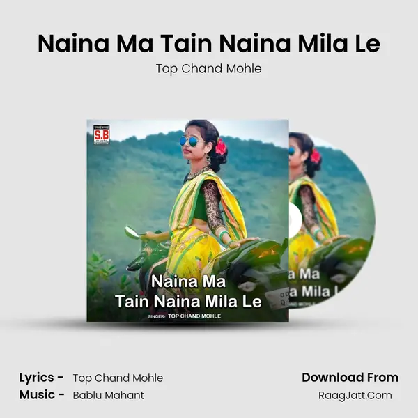 Naina Ma Tain Naina Mila Le MP3 Song by Top Chand Mohle Cover