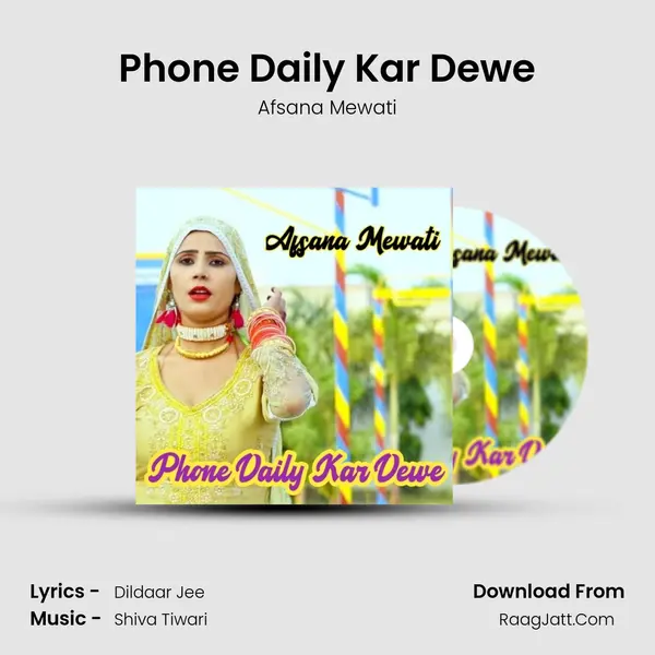 Phone Daily Kar Dewe mp3 song