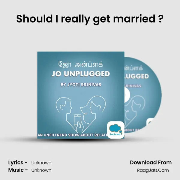 Should I really get married ? MP3 Song by  Cover