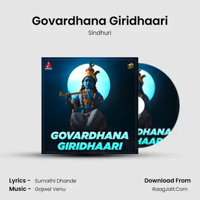 Govardhana Giridhaari - Sindhuri