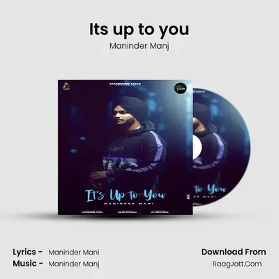 It&#x27;s up to you mp3 song