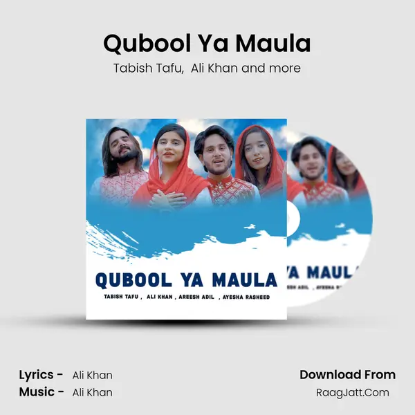 Qubool Ya Maula MP3 Song by Tabish Tafu Cover