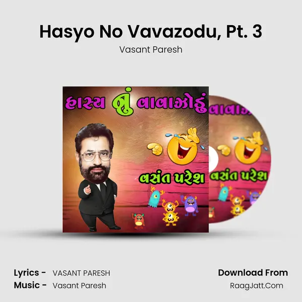 Hasyo No Vavazodu, Pt. 3 MP3 Song by Vasant Paresh Cover