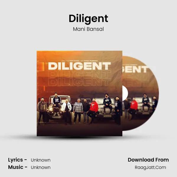 Diligent - Mani Bansal