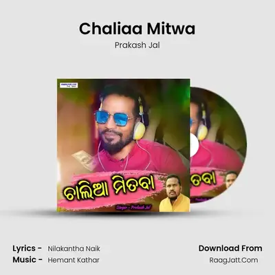 Chaliaa Mitwa - Prakash Jal
